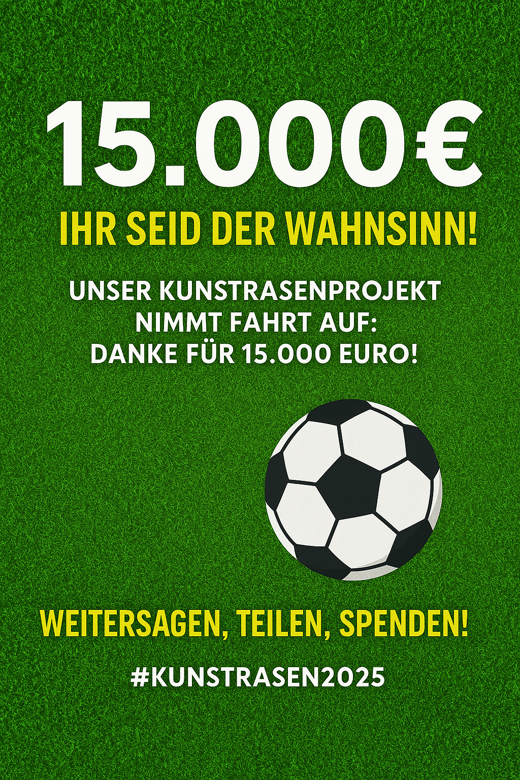 15.000 € – Ihr seid der Wahnsinn!